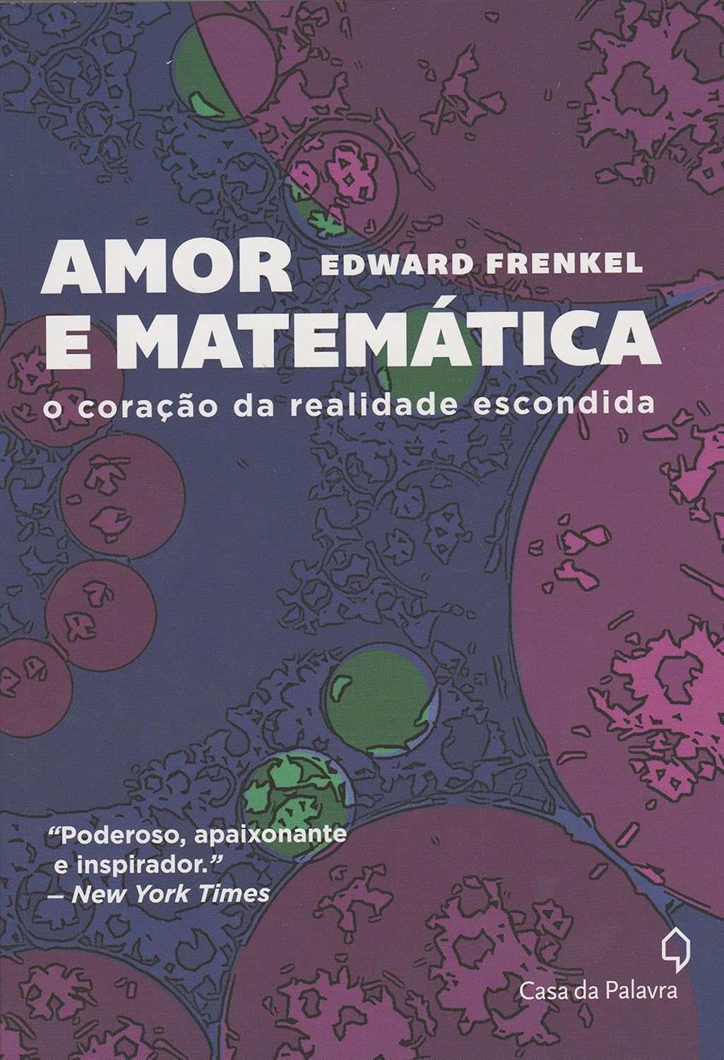 Cover to the Brazillian edition of Edward Frenkel's 'Love and Math', by the publisher Casa da Palavra